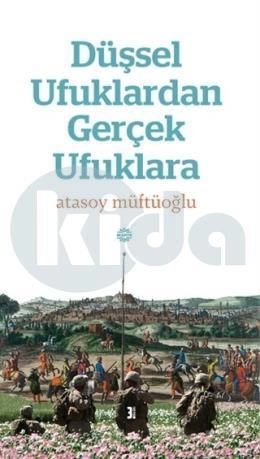 Düşsel Ufuklardan Gerçek Ufuklara, Mahya Yayıncılık