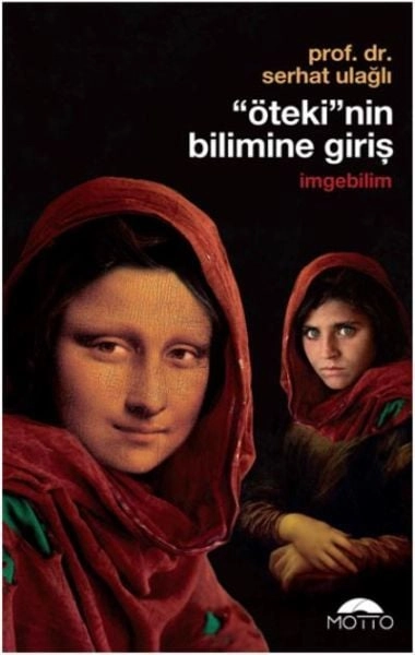 Ötekinin Bilimine Giriş-İmgebilim, Motto Yayınları