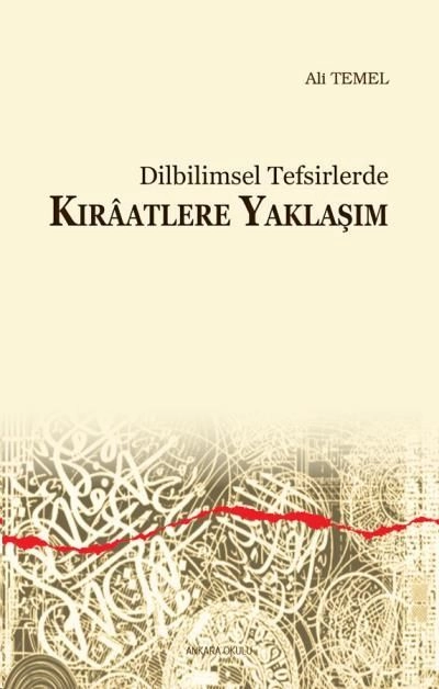 Dilbilimsel Tefsirlerde Kıraatlere Yaklaşım, Ankara Okulu Yayınları
