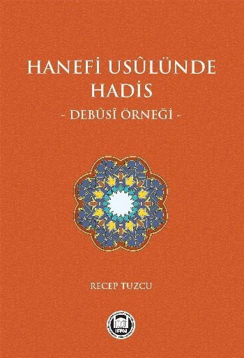 Hanefi Usulünde Hadis Debusi Örneği