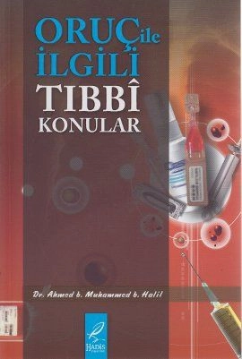 Oruç ile İlgili Tıbbi Konular, HADİS YAYINLARI