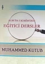 Kuranı Kerimden Eğitici Dersler
