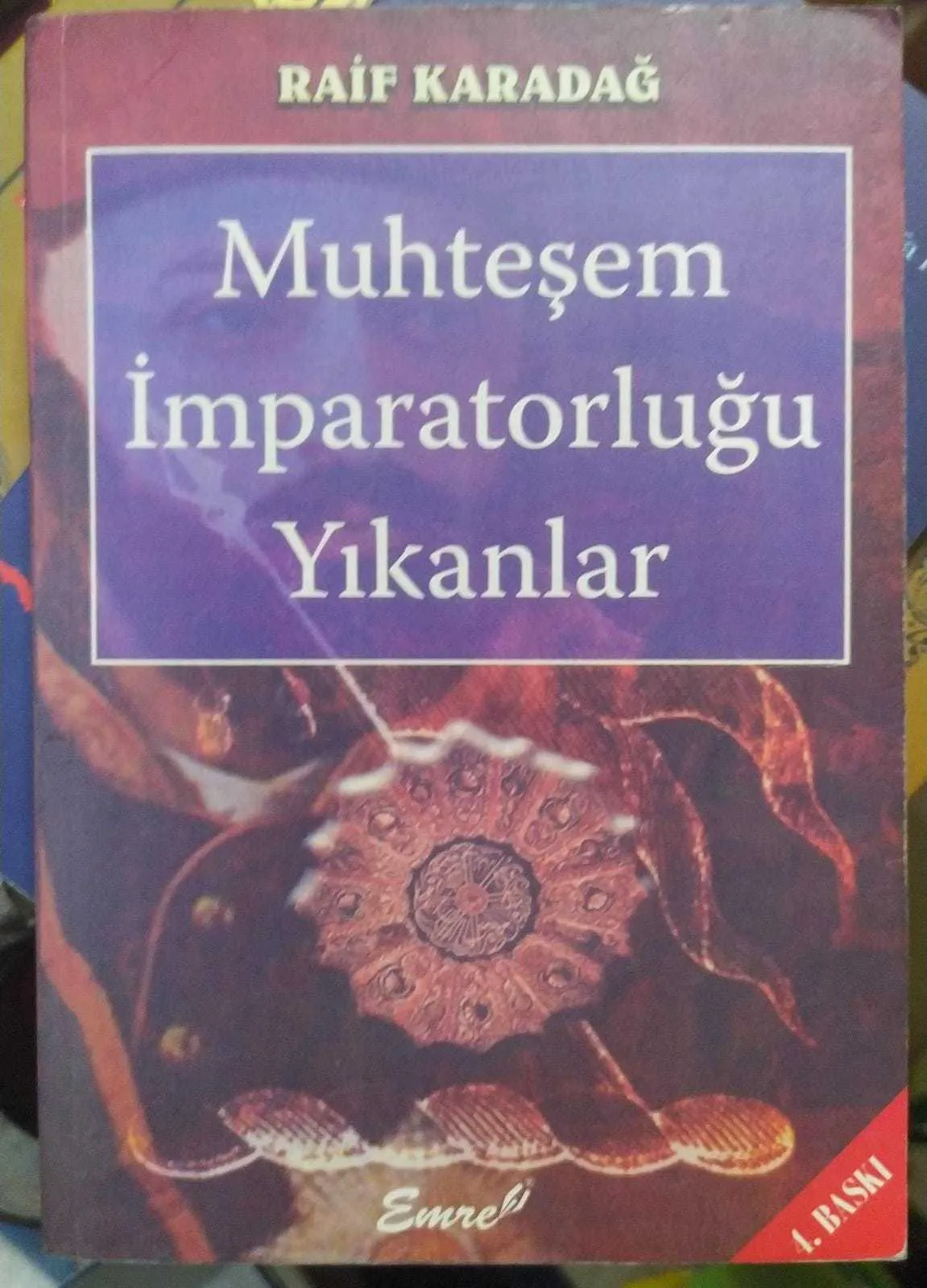 2.el, Muhteşem İmparatorluğu Yıkanlar, Raif Karadağ