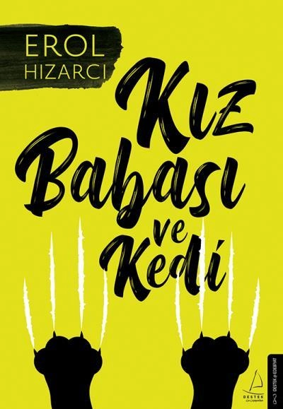Kız Babası ve Kedi, Erol Hızarcı