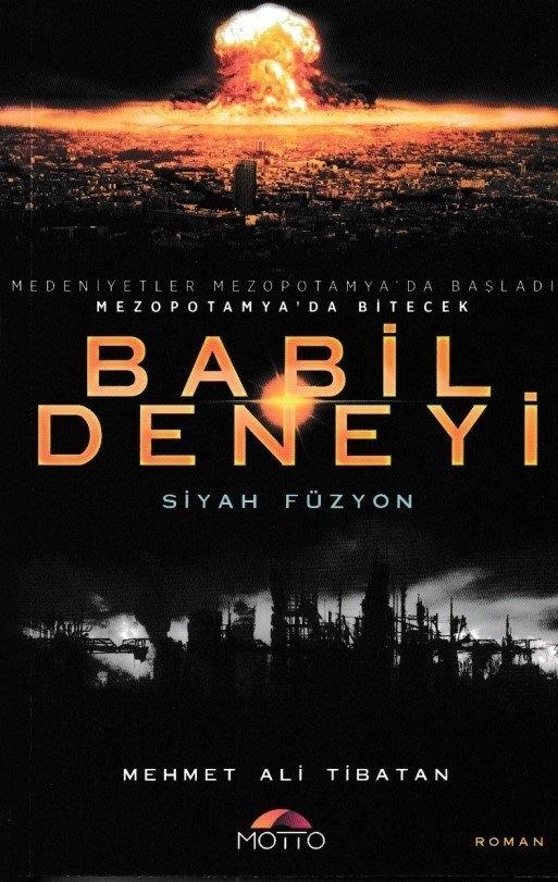 Babil Deneyi; Siyah Füzyon, Motto Yayınları
