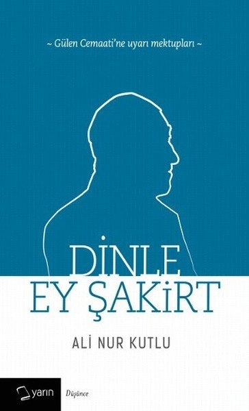 Dinle Ey Şakirt, Yarın Yayınları