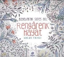 Rengârenk Hayat -her yaş için boyama, Esranur Bozdemir