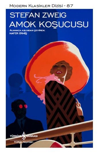 Amok Koşucusu, Stefan Zweig, İş Bankası Yayınları
