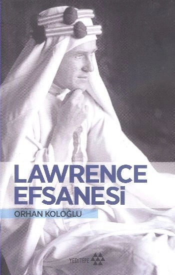 Lawrance Efsanesi, Orhan Koloğlu