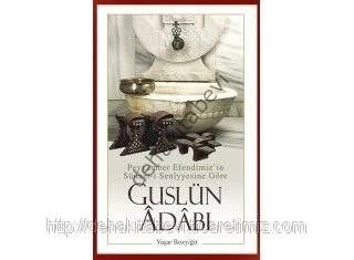 Peygamber Efendimizin Sünnet-i Seniyyesine Göre, Guslün Adabı