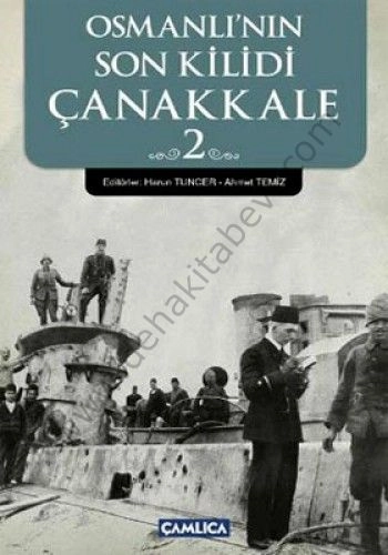 Osmanlı'nın Son Kilidi Çanakkale 2, Çamlıca