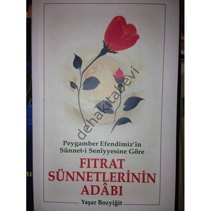 Fıtrat Sünnetlerinin Adabı, Yaşar Bozyiğit