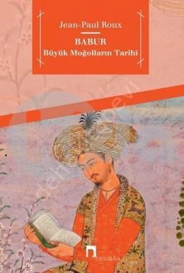 Babur Büyük Moğolların Tarihi, Dergah Yayınları