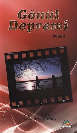 Gönül Depremi, Osman YILMAZ
