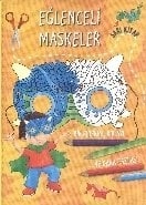 Eğlenceli Maskeler Sarı Kitap, Parıltı Yayıncılık