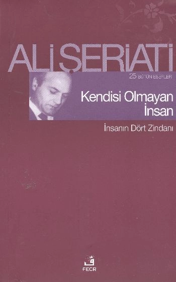 Kendisi Olmayan İnsan, Fecr Yayınları