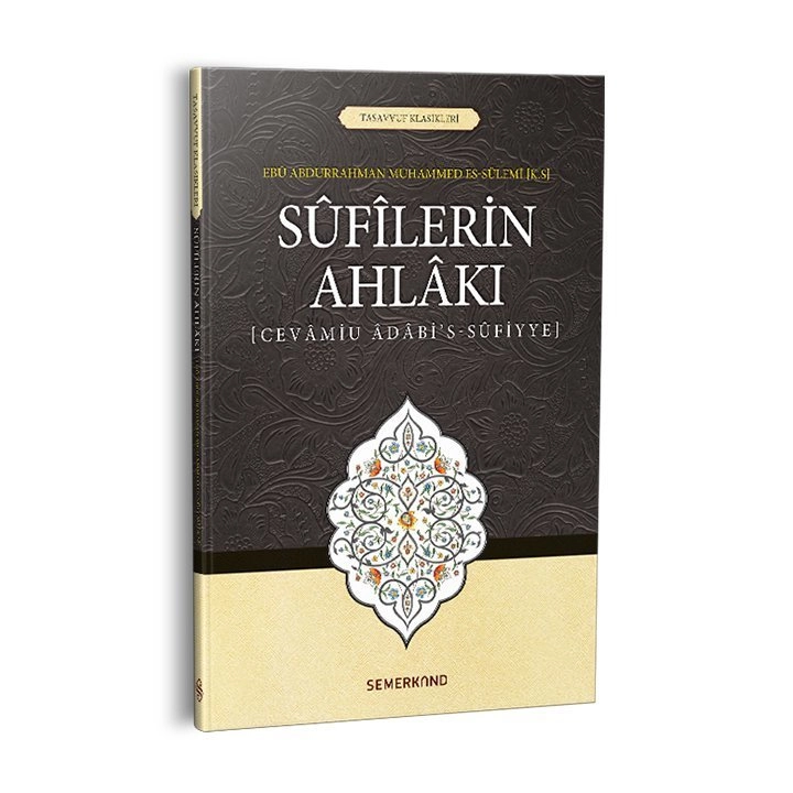 Sufilerin Ahlakı, Cevamiu Adabis-Sufiyye, Sülemi