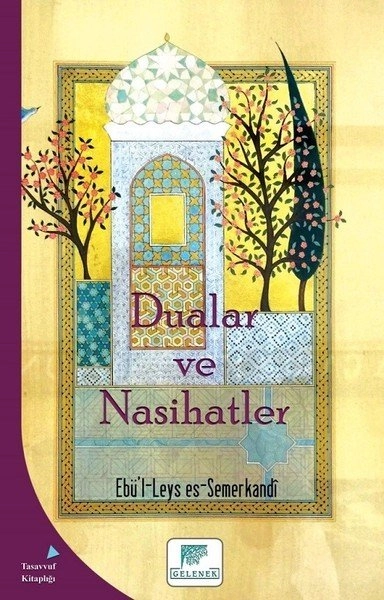 Dualar ve Nasihatlar, Ebü'l-Leys es Semerkandi