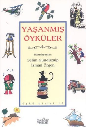 Yaşanmış Öyküler, Selim Gündüzalp