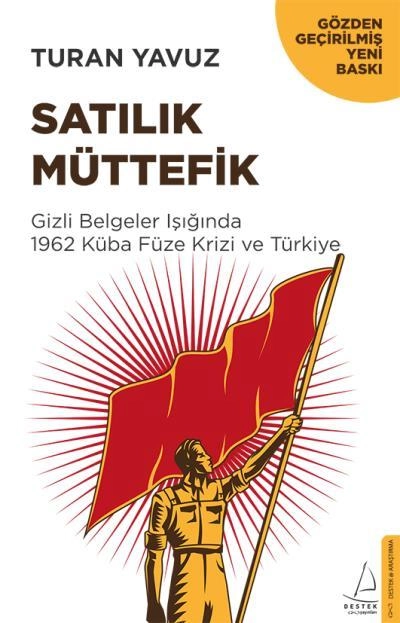 Satılık Müttefik, Turan Yavuz