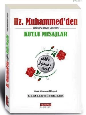 Hz. Muhammed'den (sav) Kutlu Mesajlar, Reyhani Yayınları