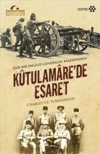 Kutulamare’de Esaret Esir Bir İngiliz Generalin Kaleminden, Yeditepe Yayınevi