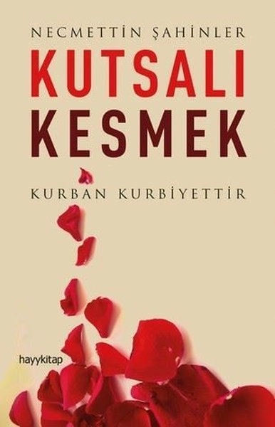 Kutsalı Kesmek, Necmettin Şahinler