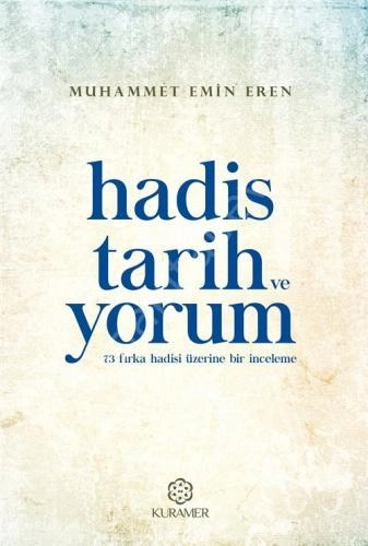 Hadis Tarih ve Yorum, Muhammet Emin Eren