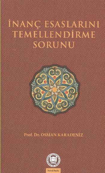 İnanç Esaslarını Temellendirme Sorunu