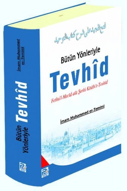 Bütün Yönleriyle Tevhid, İmam Muhammed et-Temimi