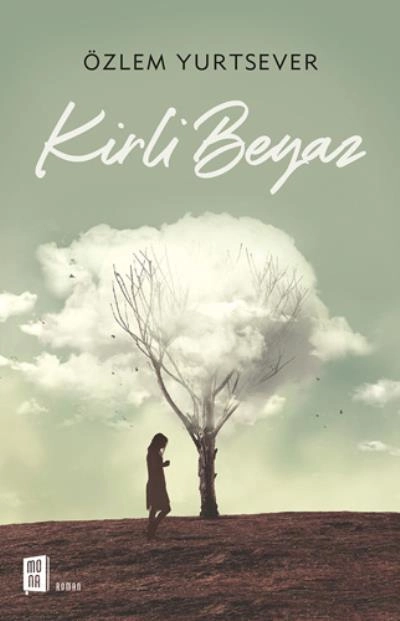 Kirli  Beyaz, Özlem Yurtsever