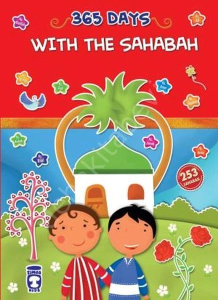 365 Days With The Sahabah - 365 Günde Peygamberimin Arkadaşları (İngilizce)