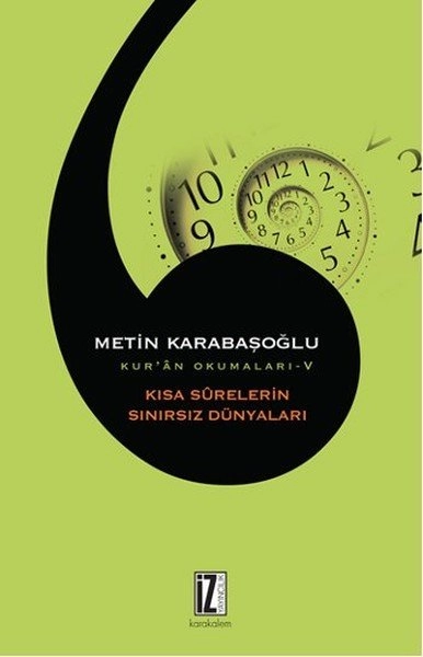 Kısa Surelerin Sınırsız Dünyaları Kur'an Okumaları 5, Metin Karabaşoğlu