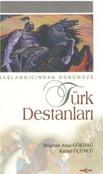 Türk Destanları Başlangıcından Günümüze, Kemal Üçüncü