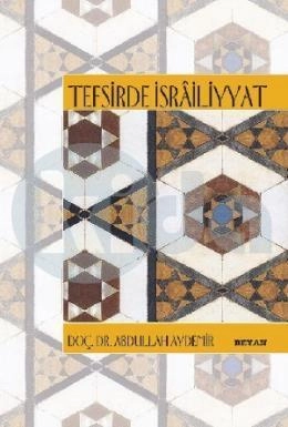 Tefsirde İsrailiyyat, Abdullah Aydemir