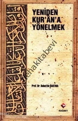 Yeniden Kurana Yönelmek