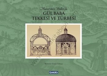 Macaristan Budin'de Gül Baba Tekkesi ve Türbesi, Mehmet Emin Yılmaz