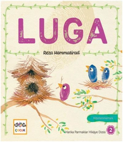 Luga - Harika Parmaklar Hikaye Dizisi 2, Nar Yayınları