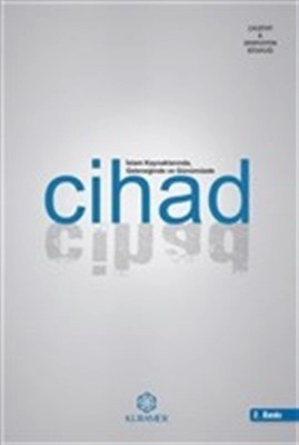 İslam Kaynaklarında Geleneğinde ve Günümüzde Cihad, Kuramer Yayınları