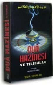 Dua Hazinesi ve Tılsımlar, Mustafa İloğlu