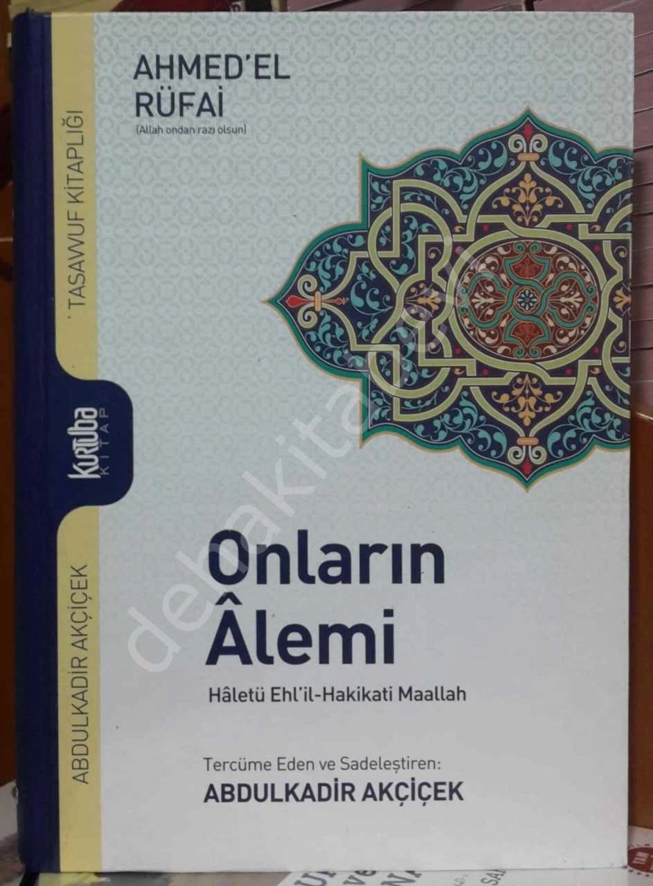 Onların Alemi - Haletü Ehl'il-Hakikati Maallah, Kurtuba Kitap