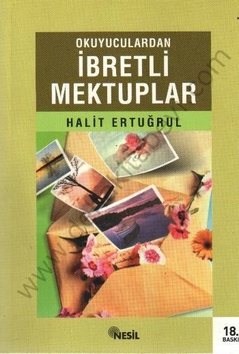 Okuyuculardan İbretlı Mektuplar, Nesil Yayınları