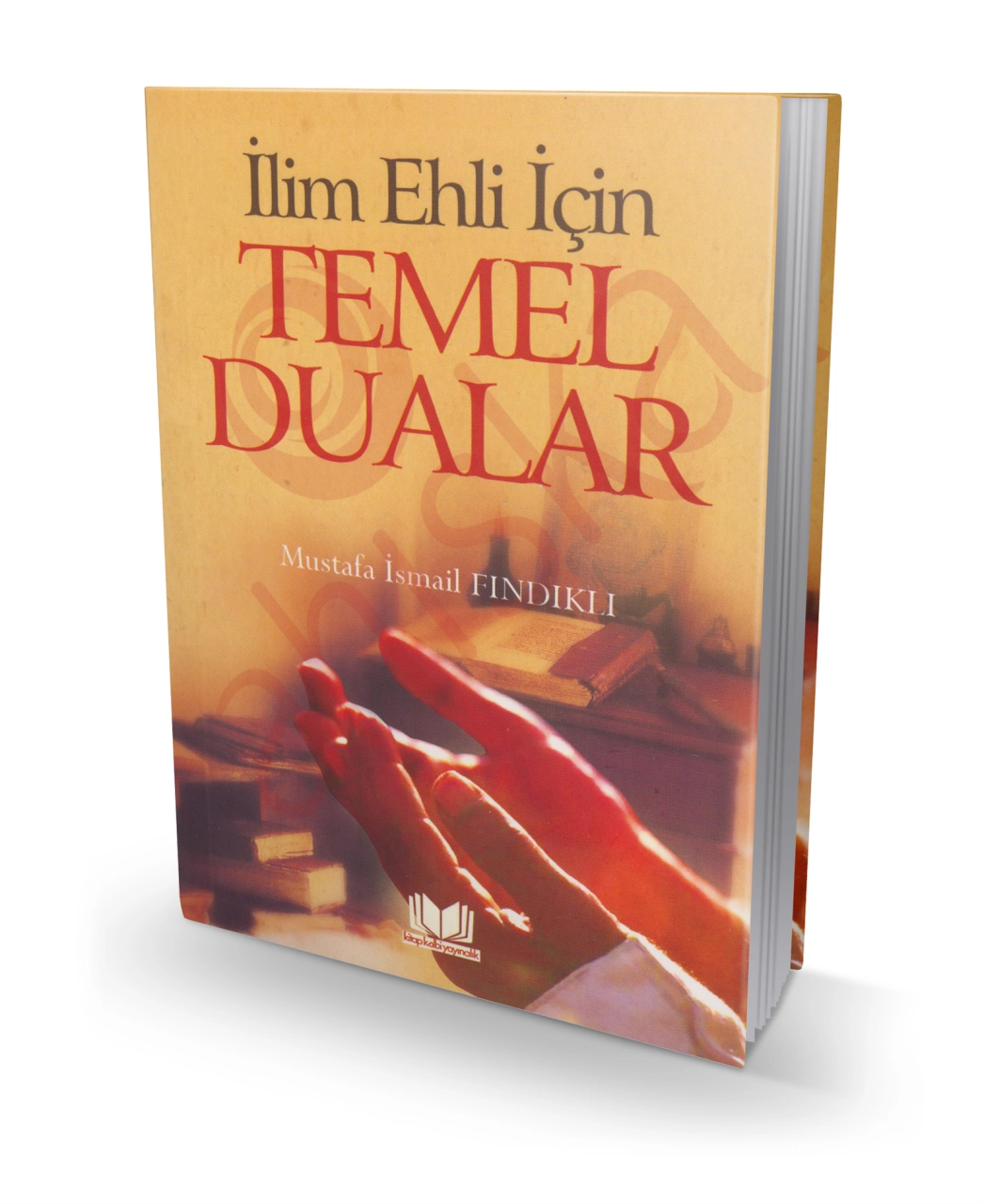 İlim Ehli İçin Temel Dualar, Kitapkalbi