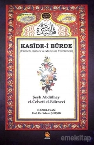 Kaside-i Bürde (Fazileti, Sırları ve Manzum Tercümesi)