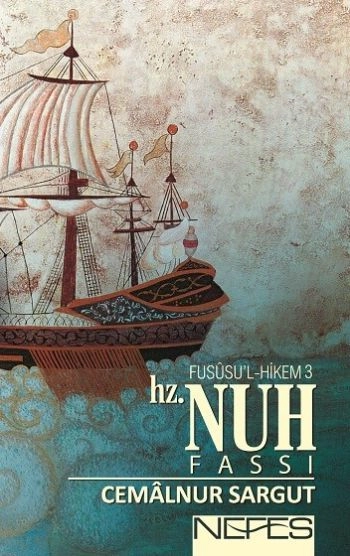 Hz.Nuh, Cemâlnur Sargut