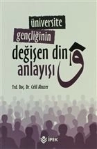 Üniversite Gençliğinin Değişen Din Anlayışı, Celil Abuzer