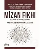 Mizan Fıkhı: Ölçüler ve Dengeler Fıkhı, Ali Muhyiddin Karadağı, Nida Yayınları