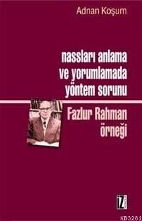 Nassları Anlama Ve Yorumlamada Yöntem Sorunu, Adnan Koşum