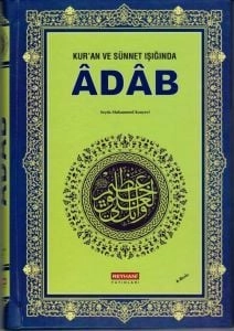 Kuran ve Sünnet Işığında| Adab, Reyhani Yayınları