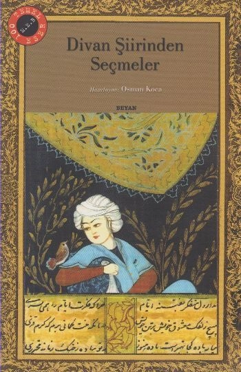 Divan Şiirinden Seçmeler, Anonim